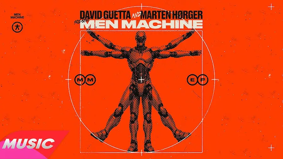 David Guetta, Marten Hørger, Men Machine - The Past, The Present, The Future