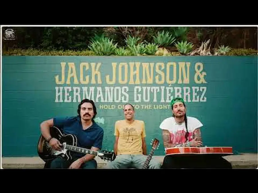Jack Johnson & Hermanos Gutiérrez Lyrics